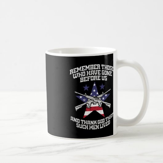 Mug Rappelez-Vous Ceux Qui Sont Partis Devant Nous Dra (Droite)