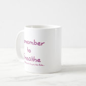 Mug Rappelez-vous de respirer (le rose) (Devant gauche)