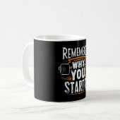 Mug Rappelez-vous pourquoi vous avez commencé (Devant gauche)