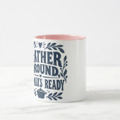 Mug Rassemblez-vous, le dîner est prêt (Centre)