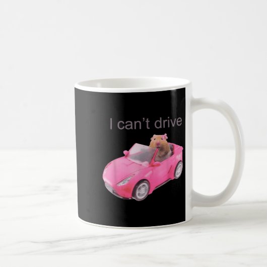 Mug Rat I Can't Drive Funny For Men Women (Droite)