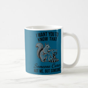 Mug Raton écureuil veut savoir que quelqu'un se soucie
