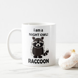 Mug Raton laveur Je suis un oiseau de nuit Raton laveu