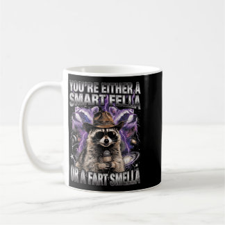 Mug Raton laveur Vous êtes soit un type intelligent, s