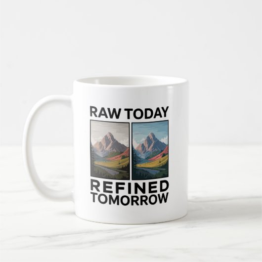 Mug RAW Aujourd'hui Raffiné Demain (Gauche)