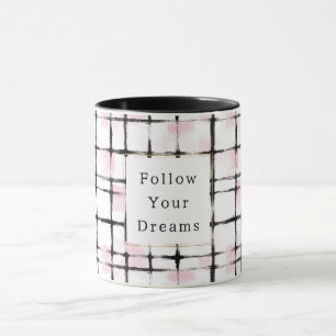 Mug Rayures noires roses Suivez vos rêves