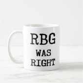 Mug rbg avait raison (Gauche)