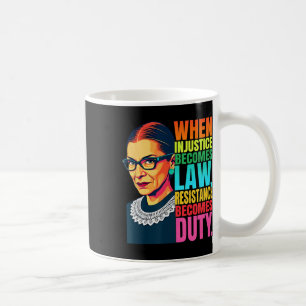 Mug Rbg Quand L'Injustice Devient La Résistance À La L