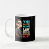 Mug Rbg Quand L'Injustice Devient La Résistance À La L (Gauche)