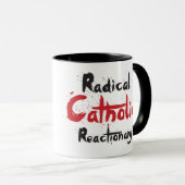 Mug Réactionnaire catholique radical (Devant droit)