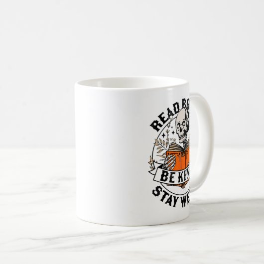 Mug Read Books Be Kind Stay Weird Skeleton Reading Hal (Devant droit)