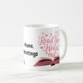 Mug Read Your Heart Out A Book Lover's Haven  (Devant droit)