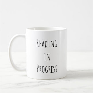 Mug Reading in Progress Minimalist Book Lover 
