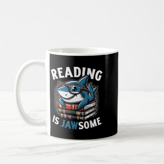 Mug Reading Is Jawsome Shark Books Bookworm Reader  (Gauche)