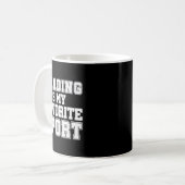 Mug Reading Is My Favorite Srt Funny Librarian Shirt (Devant gauche)