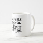 Mug Real Girls Go Ghost Hunting Ghost Hunter Spooky (Devant droit)