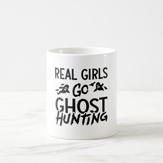 Mug Real Girls Go Ghost Hunting Ghost Hunter Spooky (Centre)