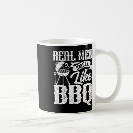 Mug Real Men Smell Like Byrbecue Bbq Smoker Byrbecue G (Droite)