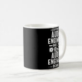 Mug Real O Engineer Sound Engineering Funny Quote  (Devant droit)