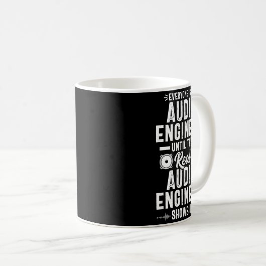 Mug Real O Engineer Sound Engineering Funny Quote  (Devant droit)
