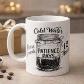 Mug Recette de café froid Patience récompensée