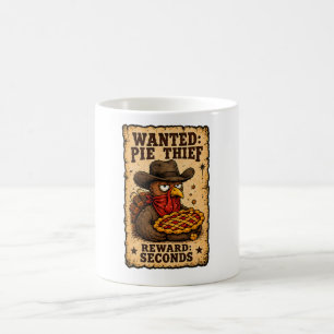 Mug Recherché : Dinde Voleuse de Tarte Thanksgiving 