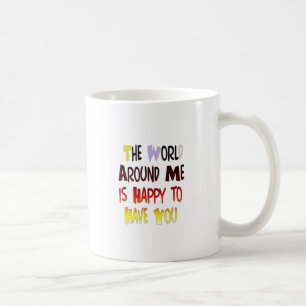 Mug Reconnaissant de vous avoir dans mon monde avec gr