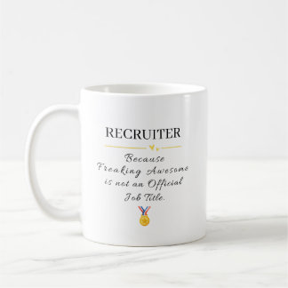 Mug Recruteur drôle complètement génial
