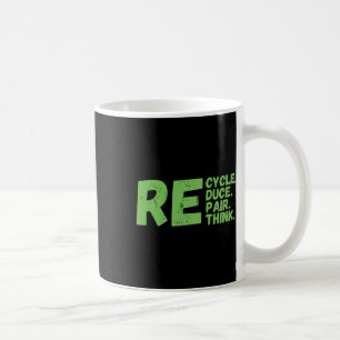 Mug Recycle Réduire Réparer Repair Repenser l'activism