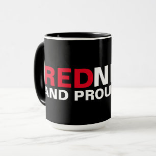 Mug Redneck Et Fière De Ça