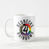 Mug Rednecks 4 Rainbows (Gauche)