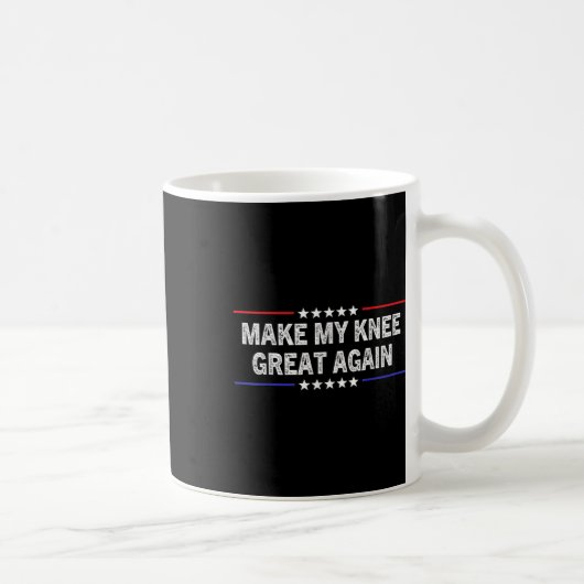 Mug Refaire Mon Genou Encore Une Fois Drôle Blessure C (Droite)