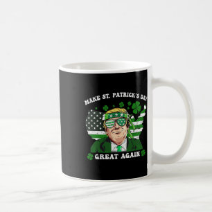 Mug Refaisons la Saint-Patrick avec humour Trump 1