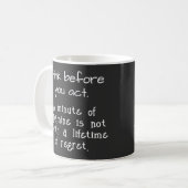 Mug Réfléchis avant d'agir (Devant gauche)
