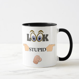 Mug Regarde la boue stupide