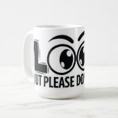 Mug Regardez, mais ne touchez pas (Devant gauche)