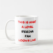 Mug regina fan, loyal (Gauche)