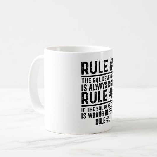 Mug Règle #1 Le développeur SQL a toujours raison (Devant gauche)