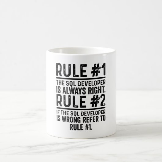 Mug Règle #1 Le développeur SQL a toujours raison (Centre)