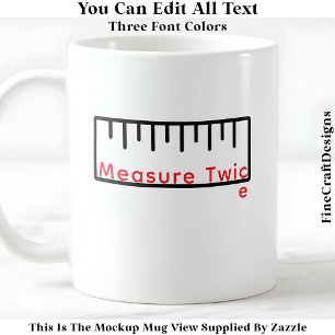 Mug Règle / Ruban drôle pour quilteur artisan 066 Cita