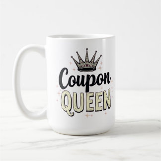 Mug Reine des coupons - Couronne de chasseuse de bonne