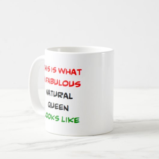 Mug reine naturelle, fabuleuse (Devant gauche)