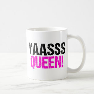 Mug Reine Yaasss
