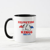 Mug Rejecting Kings Since 1776 Classic Creative Design (Gauche)