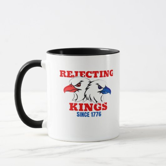 Mug Rejecting Kings Since 1776 Classic Creative Design (Gauche)