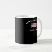 Mug Rejecting Kings Since 1776 Classic Style (Devant droit)