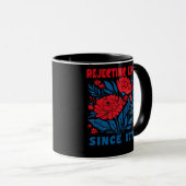 Mug Rejecting Kings Since 1776 Flower Anti Authoritari (Devant droit)