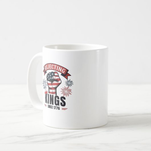 Mug Rejecting Kings Since 1776 Patriotic Aesthetic (Devant gauche)
