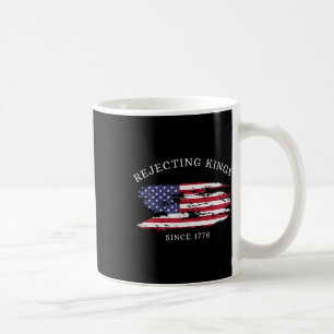 Mug Rejetant les rois depuis 1776 Drapeau patriotique