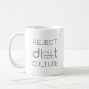 Mug Rejeter la typographie grise de la culture diététi